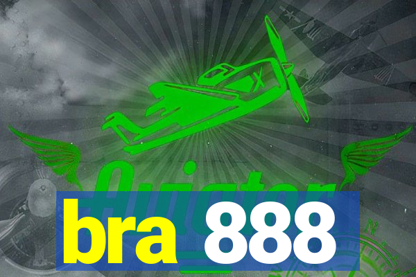 bra 888